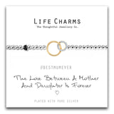 Life Charms LOVE BETWEEN A MOTHER AND DAUGHTER BRACELET